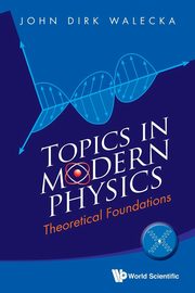 ksiazka tytu: Topics in Modern Physics autor: Walecka John Dirk