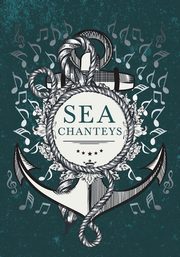 ksiazka tytu: Sea Chanteys autor: Various