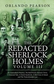 The Redacted Sherlock Holmes (Volume III), Pearson Orlando