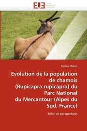 Evolution de la population de chamois (rupicapra rupicapra) du parc national du Mercantour, MOKSIA-D