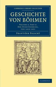 Geschichte Von Bohmen - Volume 3, Palacky Frantisek