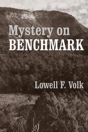 Mystery on Benchmark, Volk Lowell F.