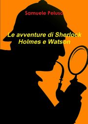 Le avventure di Sherlock Holmes e Watson, Peluso Samuele