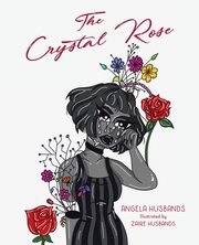 The Crystal Rose, Husbands Angela
