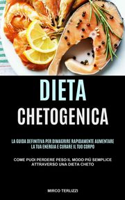 Dieta Chetogenica, Terlizzi Mirco