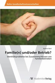 Familie(n) und/oder Betrieb?, Partl Kathrin