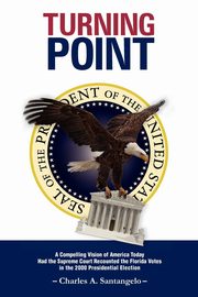 Turning Point, Santangelo Charles A.