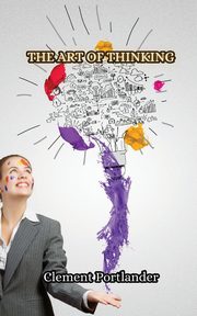 The Art of Thinking, Portlander Clement