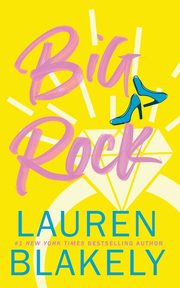 Big Rock, Blakely Lauren