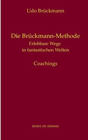 Die Brckmann-Methode, Brckmann Udo