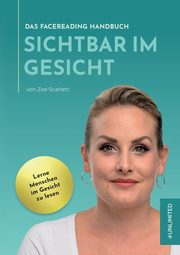 Sichtbar im Gesicht, Scarlett Zoe