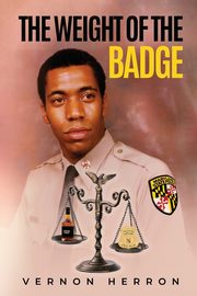 The Weight of the Badge, Herron Vernon