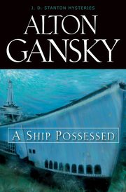 A Ship Possessed, Gansky Alton L.