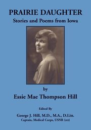 Prairie Daughter, Hill Essie Mae Thompson