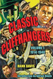 Classic Cliffhangers, Davis Hank