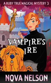 Vampire's Ire, Nelson Nova