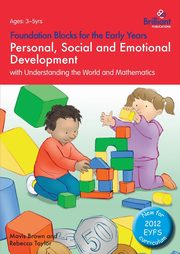 Personal, Social and Emotional Development with Understanding the World and Mathematics, Brown Mavis
