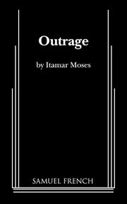 Outrage, Moses Itamar