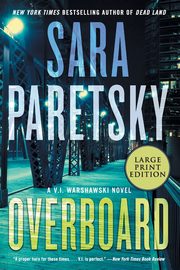 Overboard, Paretsky Sara