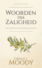 Woorden Der Zaligheid, Moody Dwight L.