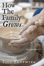 How The Family Grows, Zentmyer Paul