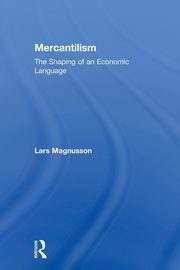 Mercantilism, Magnusson Lars