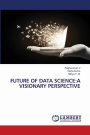 Future of Data Science, V Raghuraman