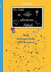 Die Schule der auerirdischen Hohlkpfe, Gaube Linda