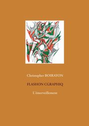 Flashon Cgraphiq, Boirayon Christopher