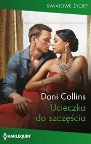 ksiazka tytu: Ucieczka do szczcia autor: Collins Dani