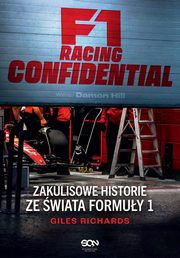 F1 Racing Confidential. Zakulisowe historie ze wiata Formuy 1, Richards Giles