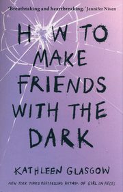 How to Make Friends With the Dark, Glasgow Kathleen
