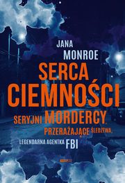 ksiazka tytu: Serca ciemnoci. autor: Monroe Jana