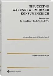 Nieuczciwe warunki w umowach konsumenckich, Korpalski Mariusz, Nowak Wiktoria