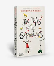 The Lives of the Surrealists, Morris Desmond