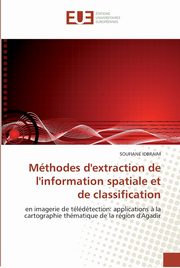 Mthodes d''extraction de l''information spatiale et de classification, IDBRAIM-S