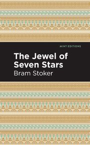 The Jewel of Seven Stars, Stoker Bram