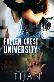 Fallen Crest University, Tijan