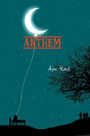 Anthem, Rand Ayn