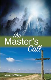 The Master's Call, Williams Steve