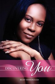 Discovering You, Yarborough Nicky