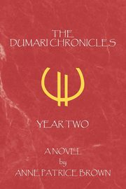 The Dumari Chronicles, Brown Anne Patrice