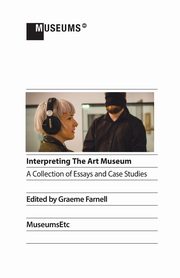 ksiazka tytu: Interpreting the Art Museum autor: 