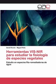 Herramientas VIS-NIR para estudiar la fisiologa de especies vegetales, Revelo David