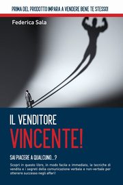 Il Venditore Vincente!, Sala Federica