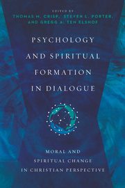 Psychology and Spiritual Formation in Dialogue, 