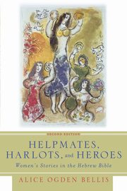 Helpmates, Harlots, and Heroes, Bellis Alice Ogden