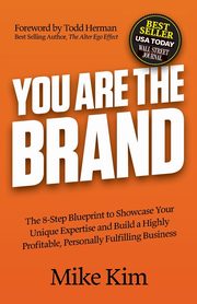 You Are The Brand, Kim Mike