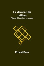 Le divorce du tailleur, Doin Ernest