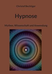 Hypnose, Bechtiger Christof